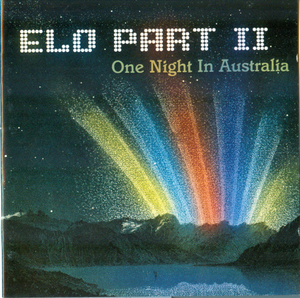 ELECTRIC LIGHT ORCHESTRA PART II - ONE NIGHT IN AUSTRALIA